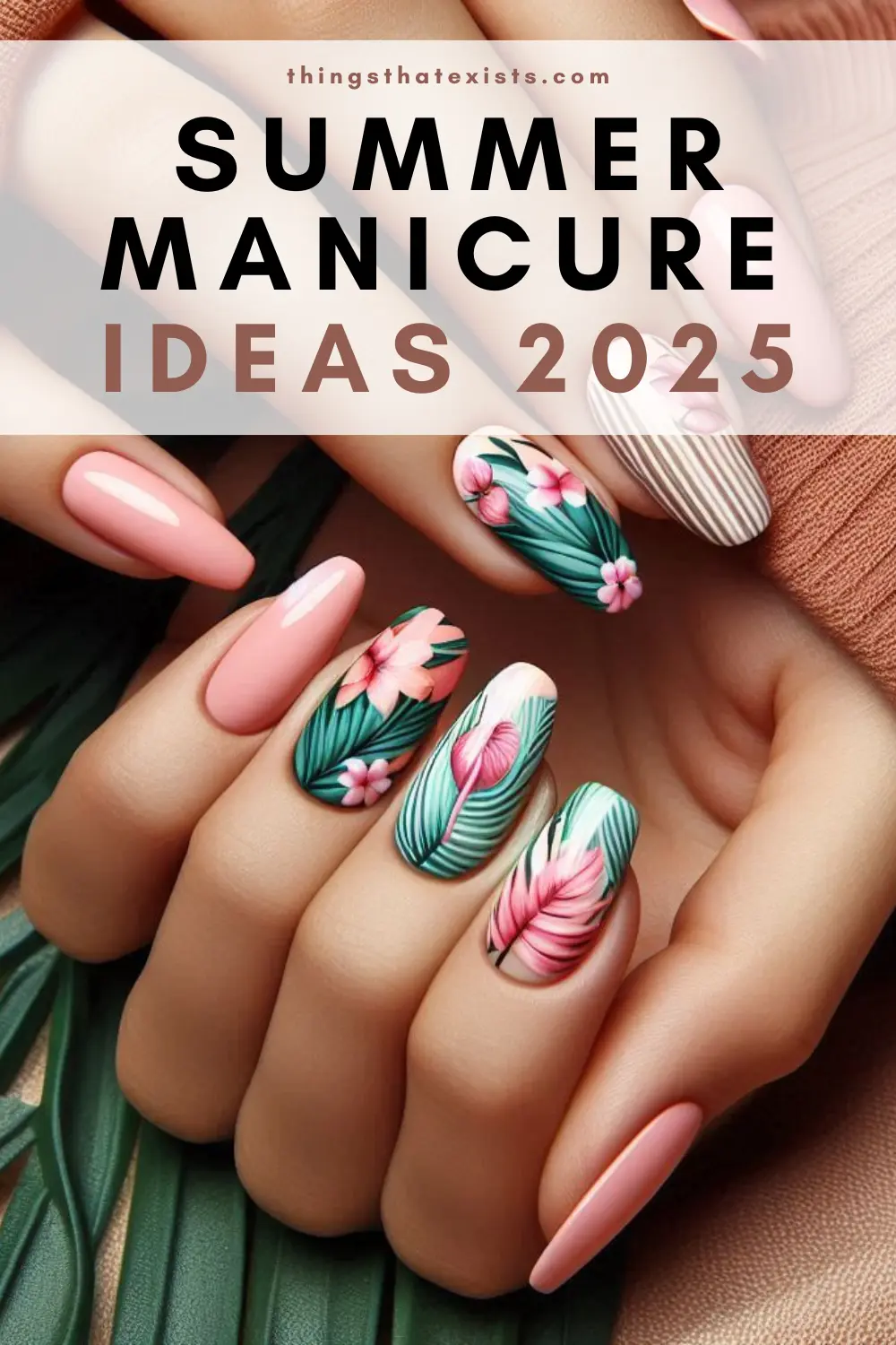 Summer Manicure Ideas 2025